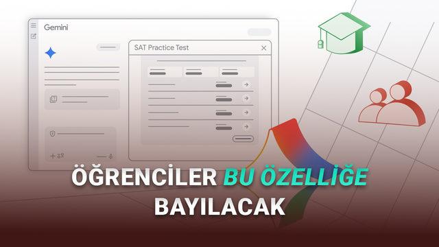 Gemini'den Öğrencilere Büyük Kolaylık: Artık Sınavlar İçin Tam Kapsamlı Deneme Sınavları Sunacak!