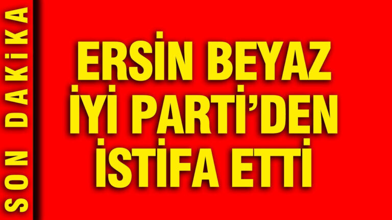 iyi-parti-istanbul-milletvekili-ersin-beyaz-partisinden-istifa-etti-md2LeIIc